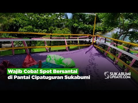 Wajib Coba! Spot Bersantai di Pantai Cipatuguran Sukabumi