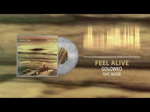 Golowko - Feel Alive (feat. Alicee)