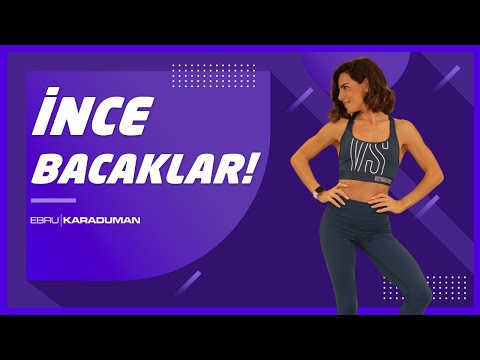 Sadece 10 Dakikada İnce Bacaklara SAHİP OL! | Ebru Karaduman