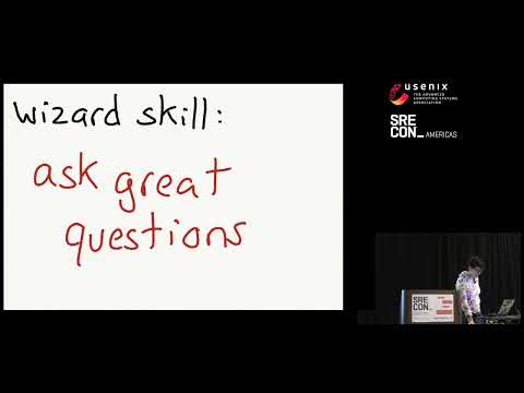 SREcon17 Americas - So You Want to Be a Wizard