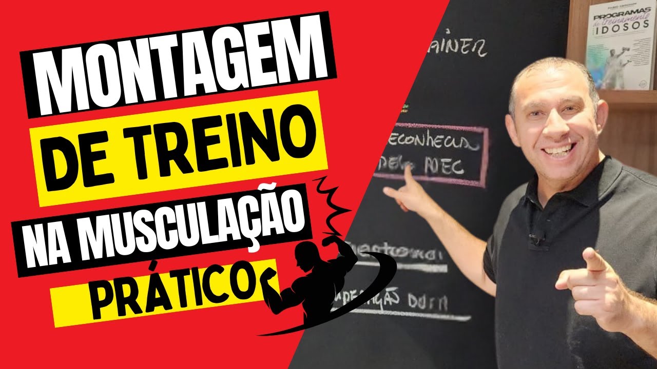 Montagem de Treino na Musculação: Exemplo Prático para Personal Trainers!