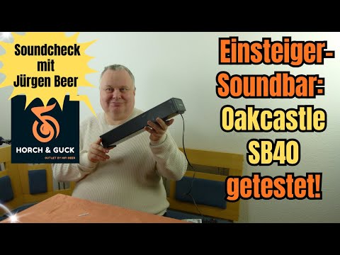 Oakcastle SB40 – kompakte TV-Soundbar mit HDMI ARC – jetzt hier im Soundcheck bei Jürgen Beer!