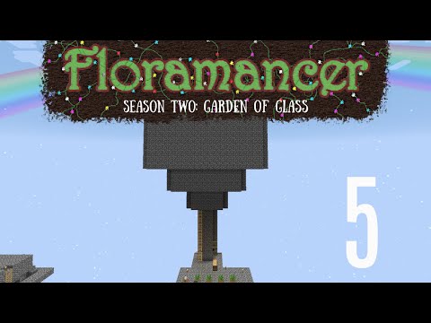5 | Floramancer Season 2 - Finishing the Waterless Mob Funnel | 1.12.2 Modded Minecraft