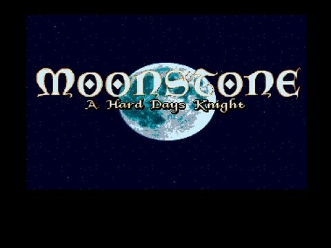 Let's Play: Moonstone (Amiga) part 1: A Hard Days Knight