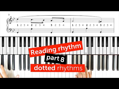 Reading rhythm, part 8: dotted rhythms