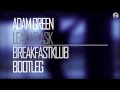 Adam Green - Leaky Flask (Breakfastklub Bootleg) (Video Cut)