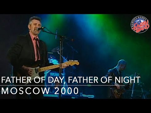 Father Of Day, Father Of Night - Angel Station in Moscow, Manfred Mann's Earth Band