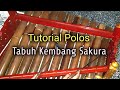 Tutorial Polos Kembang Sakura Rindik Edi Bud Ter Anyar