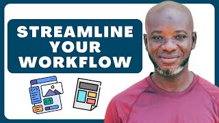 How to Use Editable Templates to Streamline Your Workflow