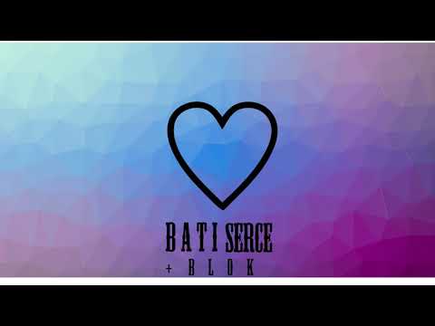 BATI - Serce + Blok