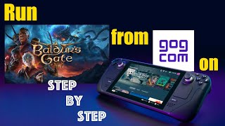 How to Install and Run Baldur's Gate 3 on Steam Deck from GOG