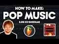 How To Make POP MUSIC FL Studio 20 Like Ed Sheeran