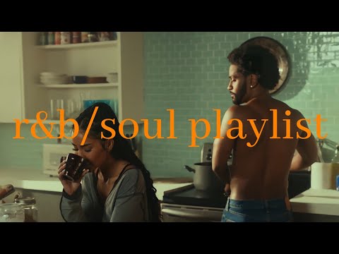 falling in love with life again - r&b/soul playlist