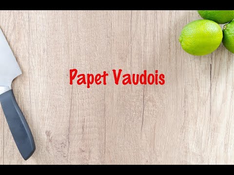 How to cook - Papet Vaudois