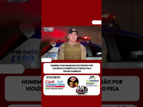 Polícia Militar cumpre mandado de prisão por violência doméstica em Xambioá