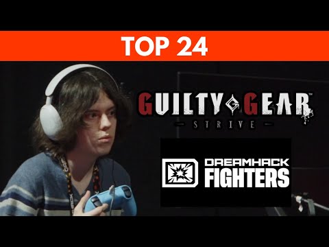 Guilty Gear Strive - Top 24 - DreamHack Dallas 2023