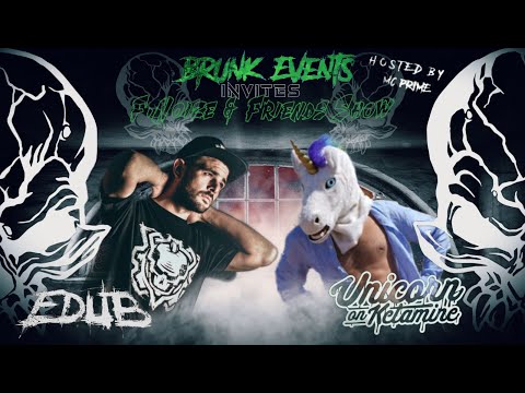 BrunkEvents Invites F.Noize & Friends Show Hosted by MC Prime Episode 3 - EDUB & Unicorn On Ketamine