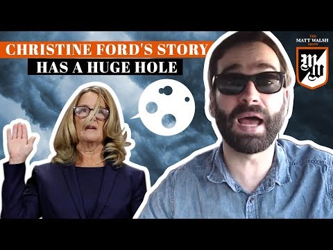 Christine Ford's Story Has A HUGE Hole | The Matt Walsh Show Ep. 115