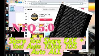 Share Tool Auto TDS Tik Tok PC| Tự Động Mọi Thao Tác + Tool Share Ảo EXE Max Speed