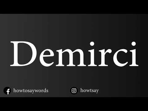 How To Pronounce Demirci