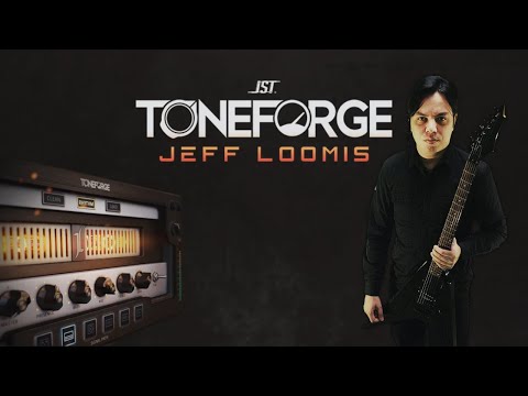 JEFF LOOMIS PLUGIN - Toneforge