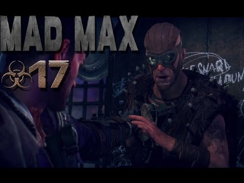 Mad Max #17 In die Tiefen [Let´s Play 1080p german/deutsch]