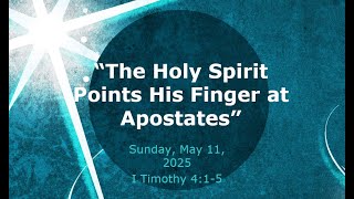 The Holy Spirit Points His Finger at Apostates | Eric Brown