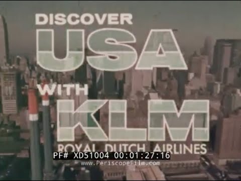 “DISCOVER USA WITH KLM ROYAL DUTCH AIRLINES” 1960S KLM PROMO FILM  NEW YORK TO CALIFORNIA XD51004