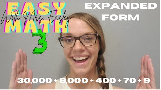 3rd Grade: EXPANDED FORM [and Expanded Notation]
