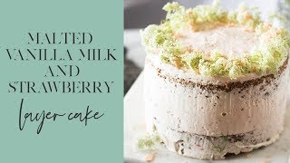 Malted Vanilla Milk and Strawberry Jam Layer Cake  - The Cupcake Confession