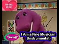 Barney I Am A Fine Musician Instrumental