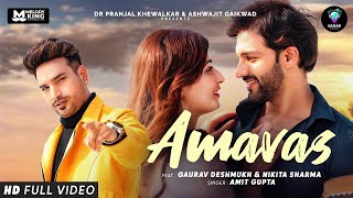 Amavas Official Music Video  Amit Gupta  Gaurav De