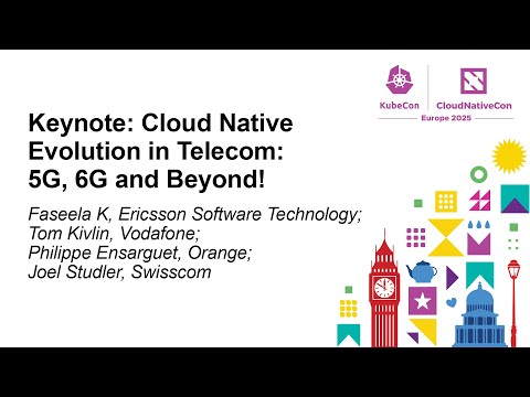 Keynote: Cloud Native Evolution in Telec... Faseela K, Tom Kivlin, Philippe Ensarguet & Joel Studler