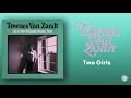 Townes Van Zandt - Two Girls (Live) (Official Audio)