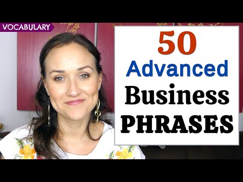 你应该知道的高级商务英语短语和表达（50 Advanced Business English Phrases and Expressions You Should Know）