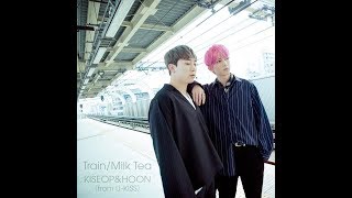 KISEOP &amp; HOON (From U-KISS) ㅡ Train