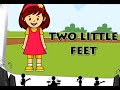 Two Little Feet Learning Rhymes Bhavani Creations And World