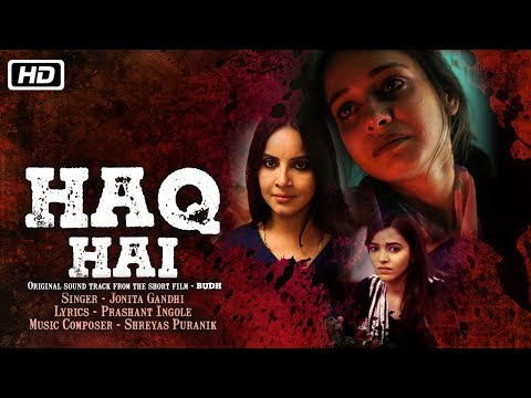 Haq Hai — watch video