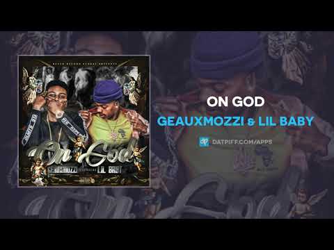 Geauxmozzi & Lil Baby "On God" (AUDIO)