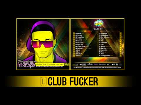 19. Brobee Bob - Club Fucker (FRESHER MIXTAPE)