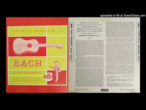 BACH: CHACONNE - ANDRÉS SEGOVIA (Vinyl Rip)