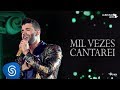 Gusttavo Lima - Mil Vezes Cantarei - DVD O Embaixador (Ao Vivo) Gusttavo Lima - Mil Vezes Cantarei - DVD O Embaixador (Ao Vivo)