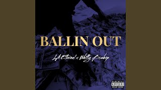 Ballin Out Music Video