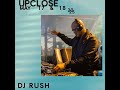 DJ RUSH AWAKENING UPCLOSE 2025