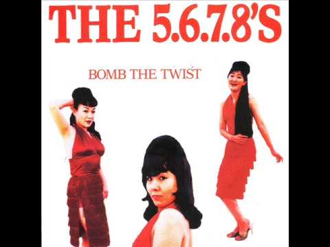 The 5.6.7.8's - Bomb the Twist (FULL ALBUM)