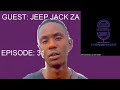 Episode 31| Jeep Jack za on Producing, Nandipha808, Danger, Good Knight, Kamo etc...
