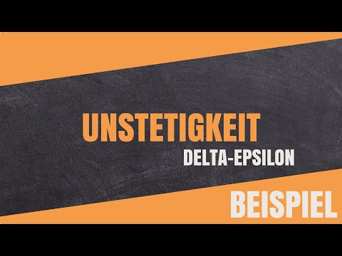 Wie zeige ich Unstetigkeit einer Funktion?  | Delta-Epsilon-Kriterium | Ausführliches Beispiel