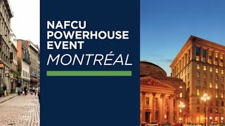 Power Up at NAFCU Annual Conference in Montréal