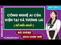 Công nghệ AI của hiện tại và tương lai Ngữ văn 11 Chân trời sáng tạo