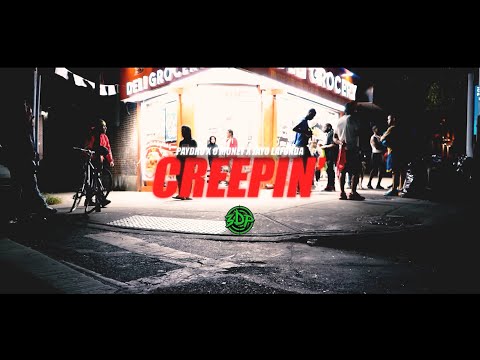 PayDro x O Money x Jayo LaFunda - Creepin’ (Official Music Video)